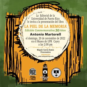 Presentación del libro: La piel de la memoria 20 de noviembre 2:00pm UPR en Cayey