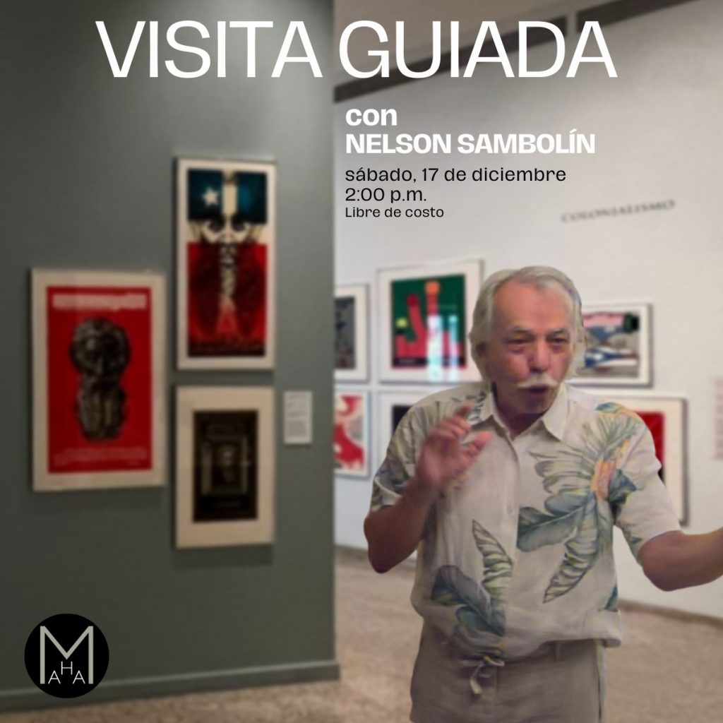 VISITA GUIADA el sabado, 17 de diciembre a las 7:00 p.m. en el Museo de la UPR con Neston Sambolin