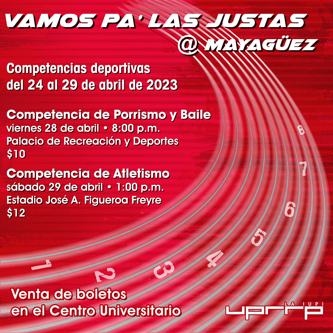 Justas 2023 (24 al 29 de abril) Recinto de Río Piedras