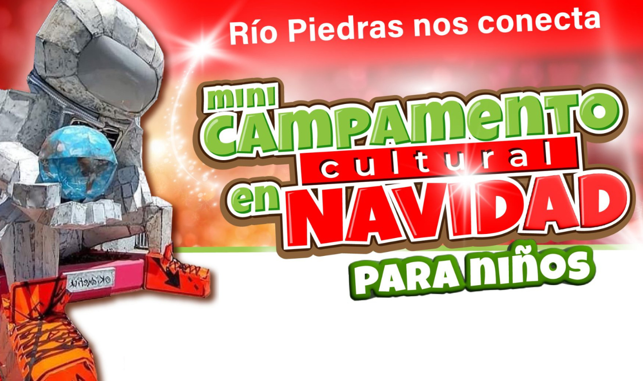 Río Piedras nos conecta: minicampamentos culturales en Navidad para niños y jóvenes