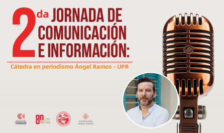 Eliezer Budasoff inaugura la Segunda Jornada de Comunicación e Información Ángel Ramos en el Recinto de Río Piedras de la UP 