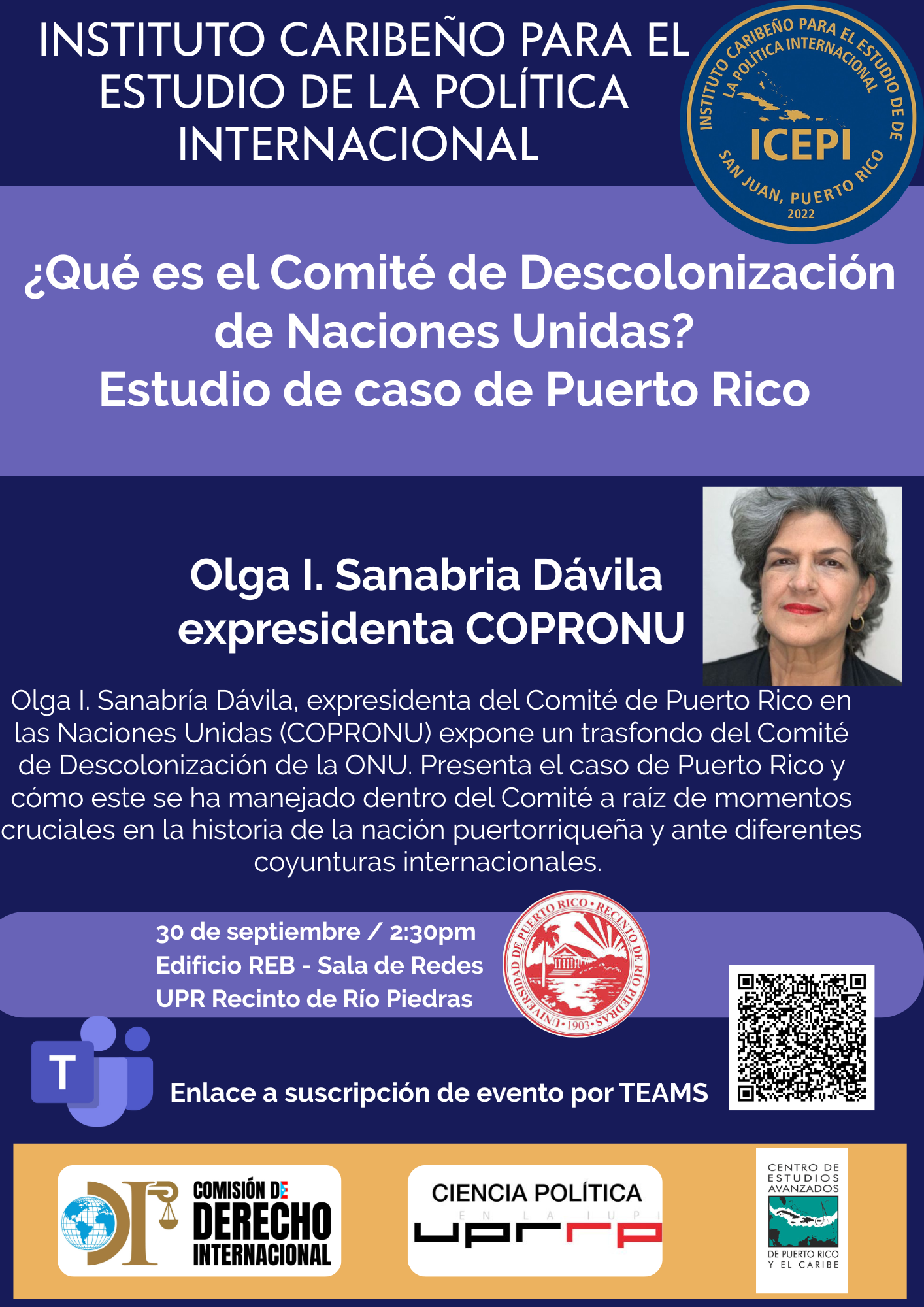 Conferencia titulada ¿Qué es el Comité de Descolonización de Naciones Unidas? Estudio de caso de Puerto Rico el 30 de septiembre a las 2:30PM