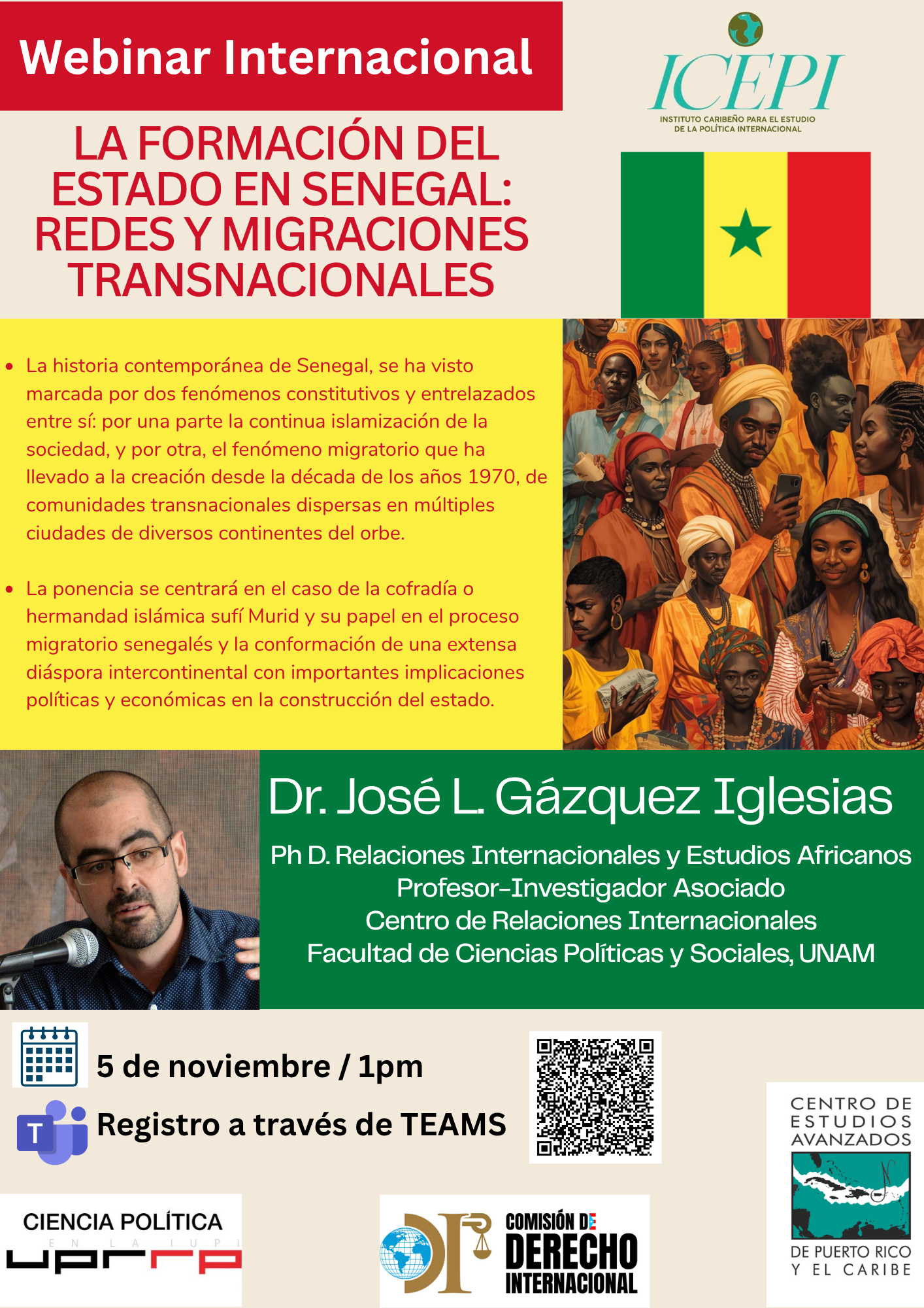 Webinar: La Formación del estado en Senegal: Redes y migrantes transnacionales el 5 de noviembre a las 1:00pm virtual por Teams 