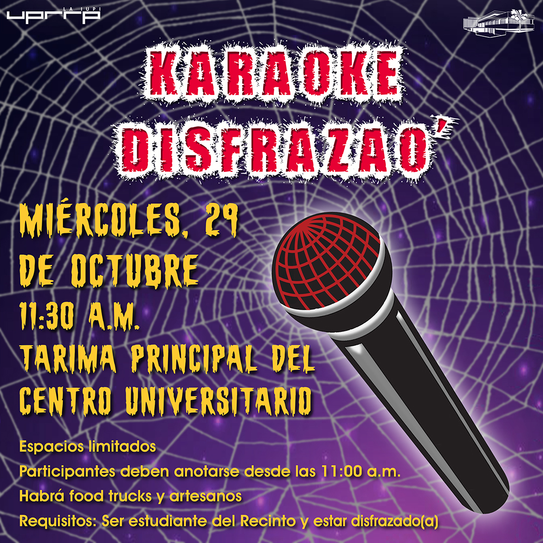 Karaoke Disfrazao' el 29 de octubre de 2025 a las 11:30am en el Centro Universitario