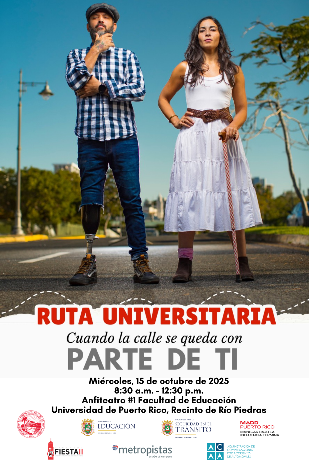 Ruta Universitaria – Cuando la calle se queda con parte de ti el 15 de octubre de 2025 a las 8:30am en el Anfiteatro #1 de la Facultad de Educación
