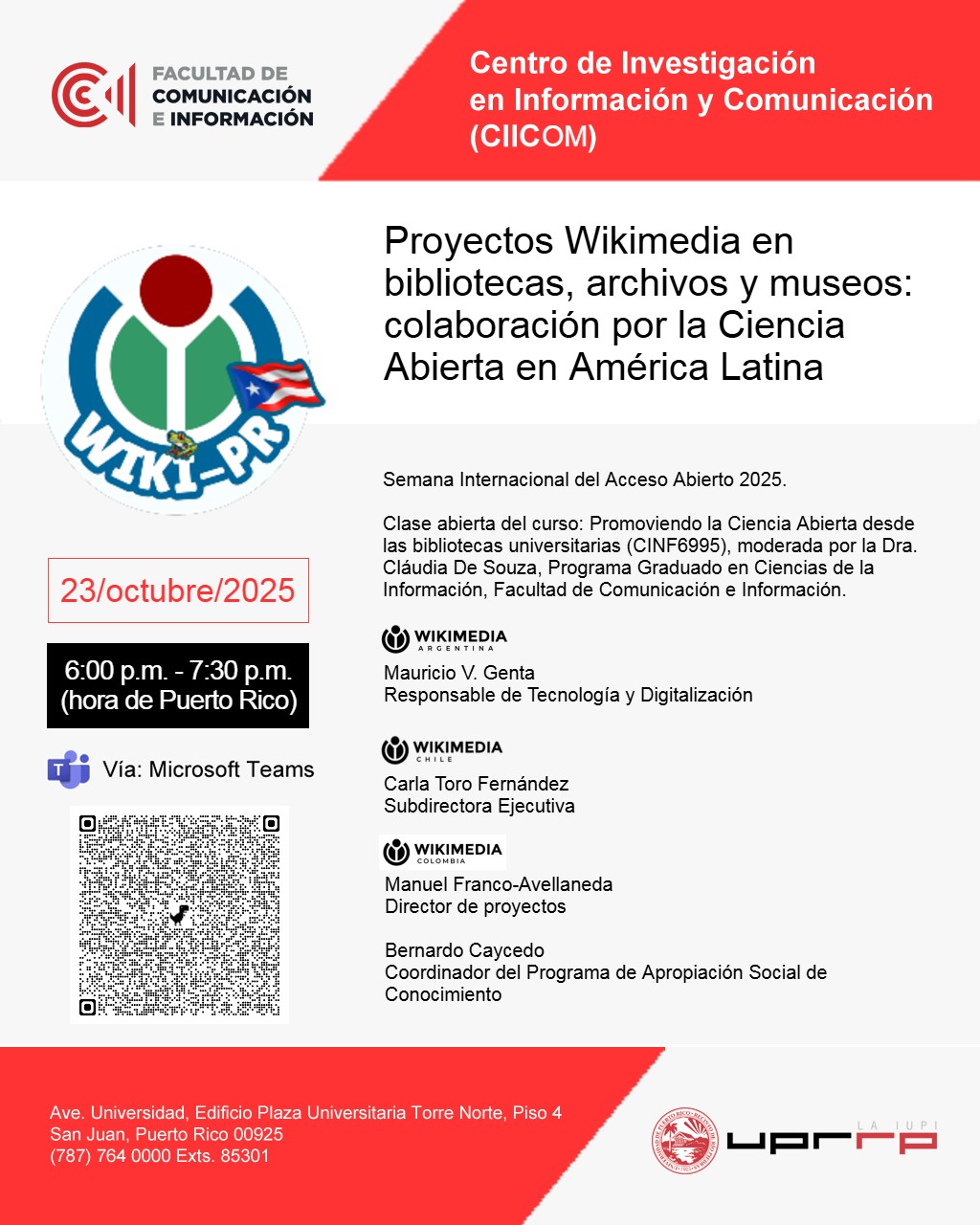 Proyectos Wikimedia en
bibliotecas, archivos y museos:
colaboración por la Ciencia
Abierta en América Latina el 23 de octubre de 2025 a las 6:00pm en FACI