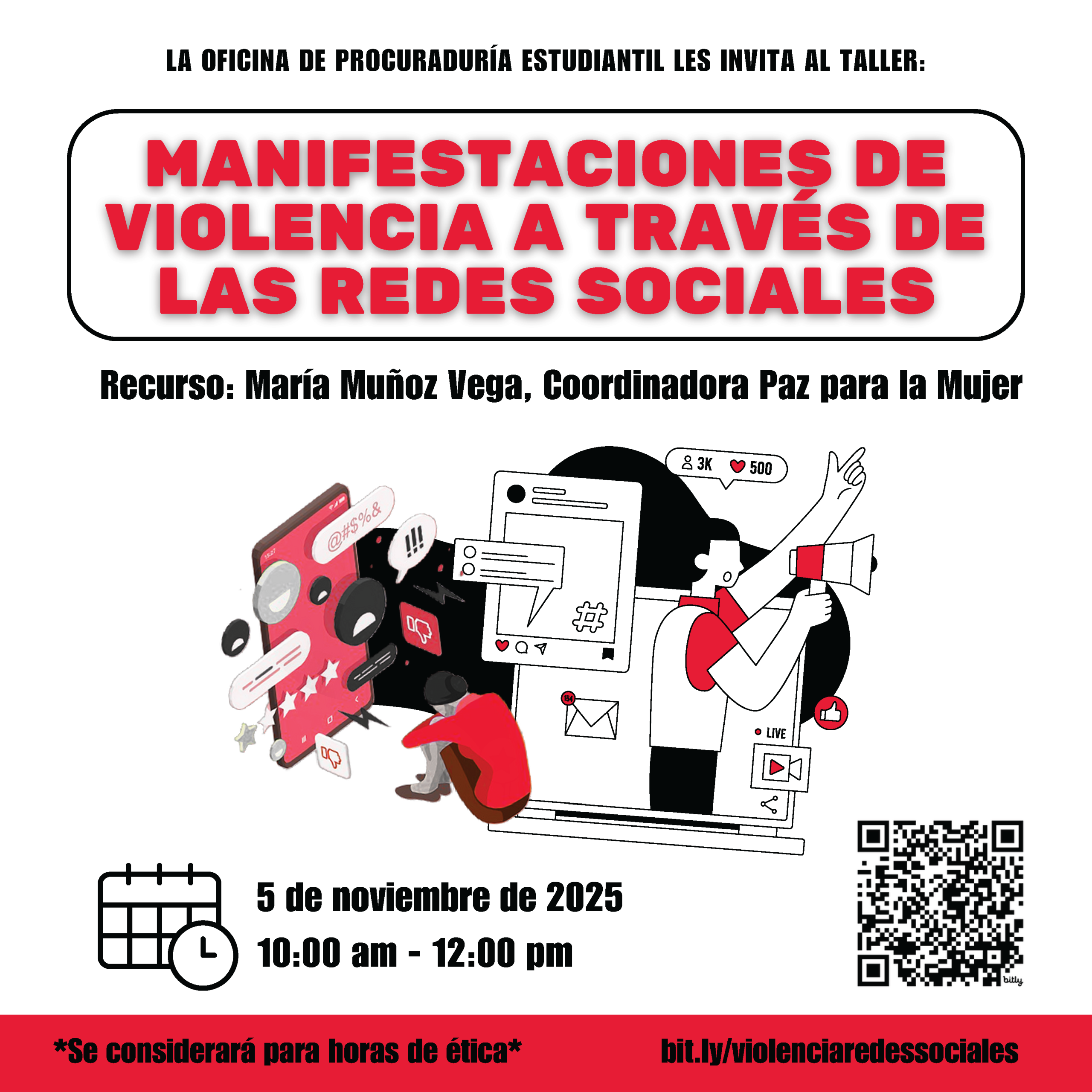 Taller: Manifestaciones de violencia a través de las redes sociales el 5 de noviembre de 10:00am a 12:00pm virtual por Google Meets