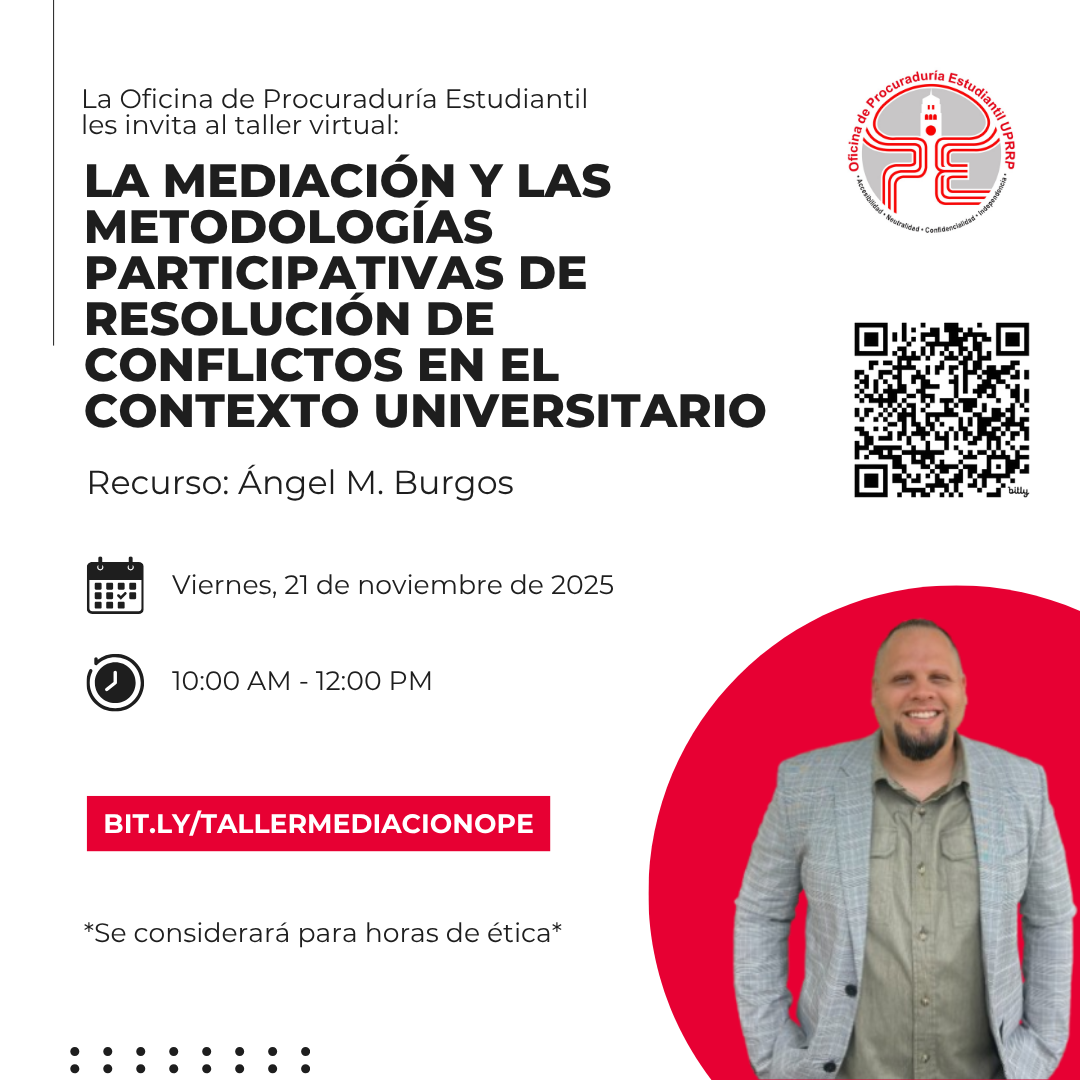 Taller virtual: La mediación y las metodologías participativas de resolución de conflictos en el contexto universitario el viernes 21 de noviembre de 10:00am a 12:00pm virtual por Google Meet
