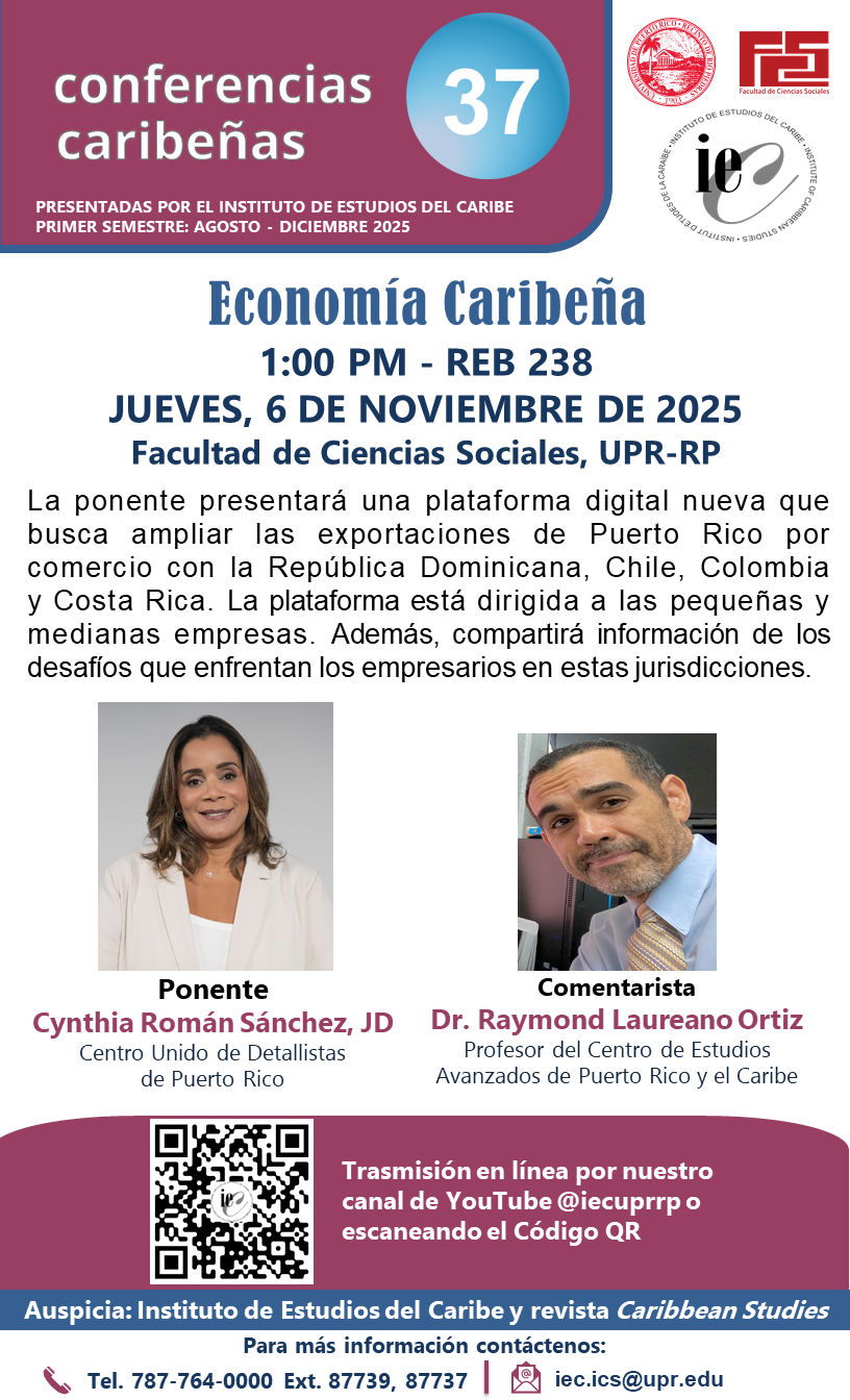 Conferencias Caribeñas: Economía Caribeña a celebrarse el 6 de noviembre a la 1:00pm en REB 238