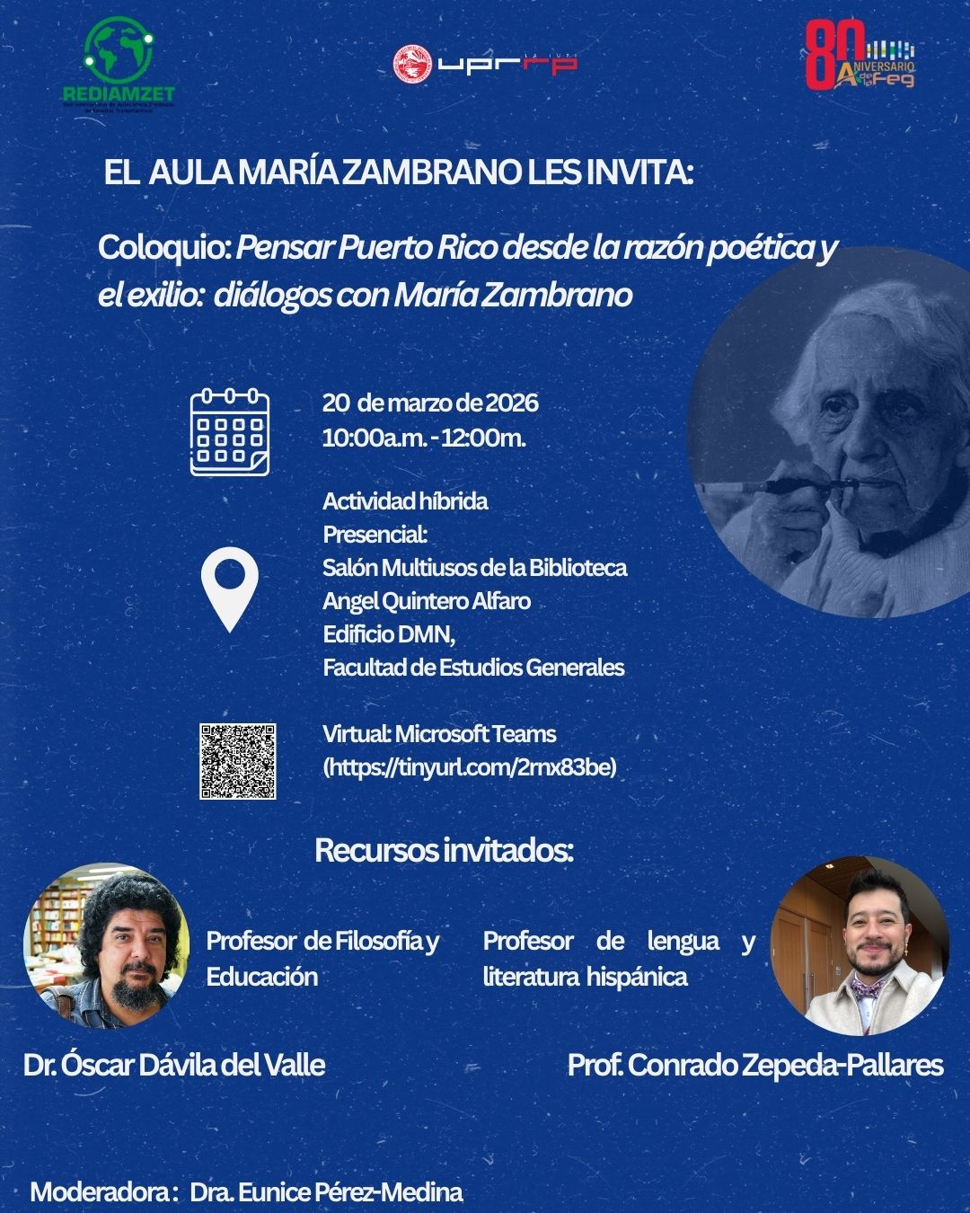 Anuncio del Coloquio:  Pensar Puerto Rico desde la razón poética y el exilio:  diálogos con María Zambrano Aula María Zambrano el 20 de marzo de 2026