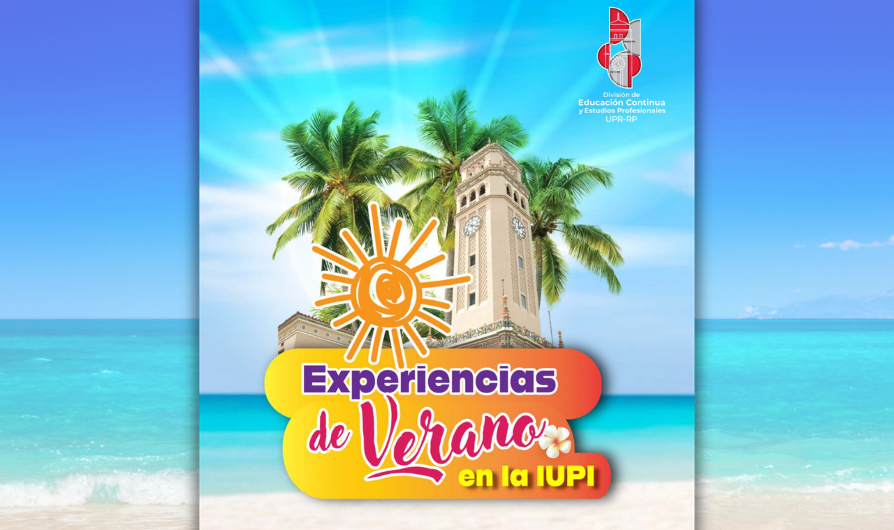 La UPR anuncia amplia oferta de programas y experiencias educativas para el verano 2026