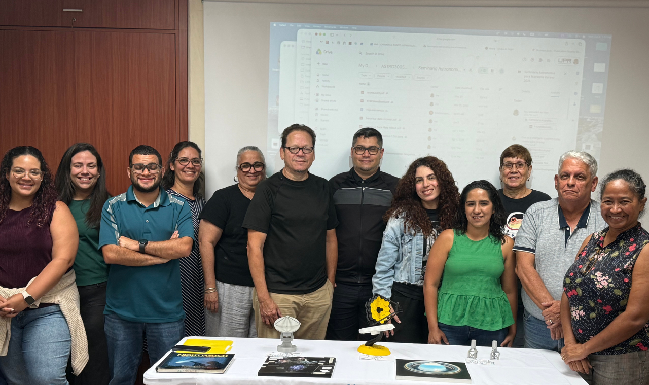 Profesoras del Recinto de Río Piedras de la UPR impulsan la investigación en astronomía con maestros puertorriqueños