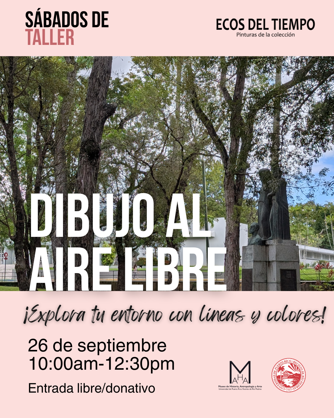 Taller Dibujo al Aire Libre. 10am - 12:30pm. Museo UPRRP