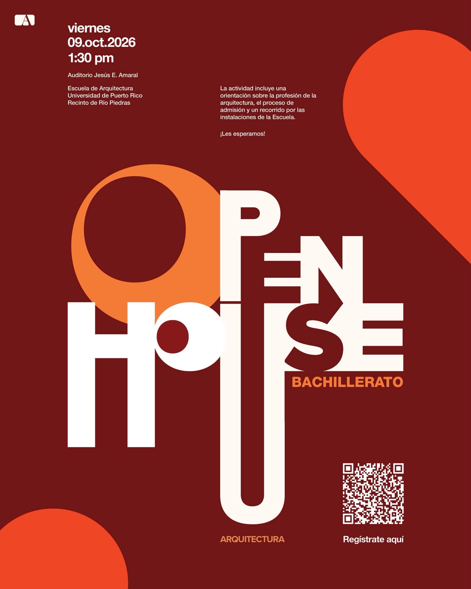 Open House Escuela de Arquitectura 2026 / 9 octubre / 1:30 p.m. / Auditorio Jesús E. Amaral. Registro: https://docs.google.com/forms/d/e/1FAIpQLSeuHdua7cZA1nwQ9vMzoZvrAvmLPXHA0vDPUMmtUJGZvZ-gGw/viewform