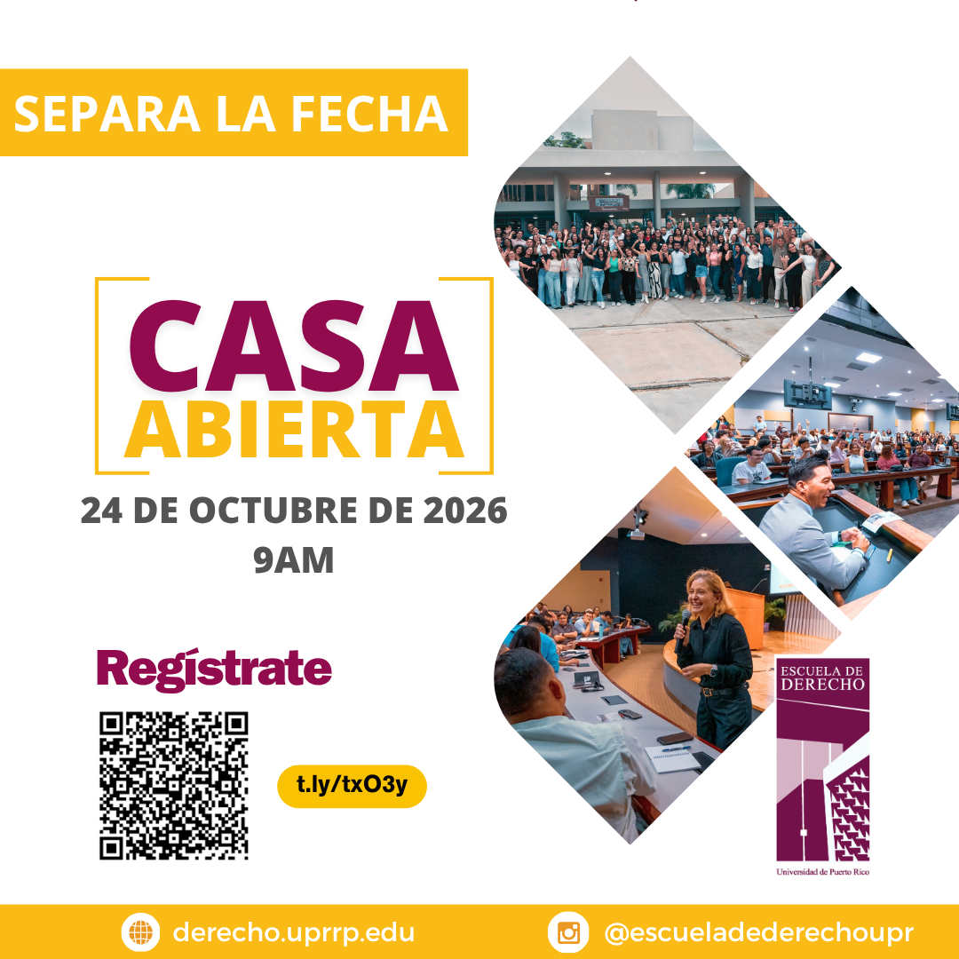 Casa Abierta Escuela de Derecho / 24 octubre / 9am/ Registro: t.ly/txO3y