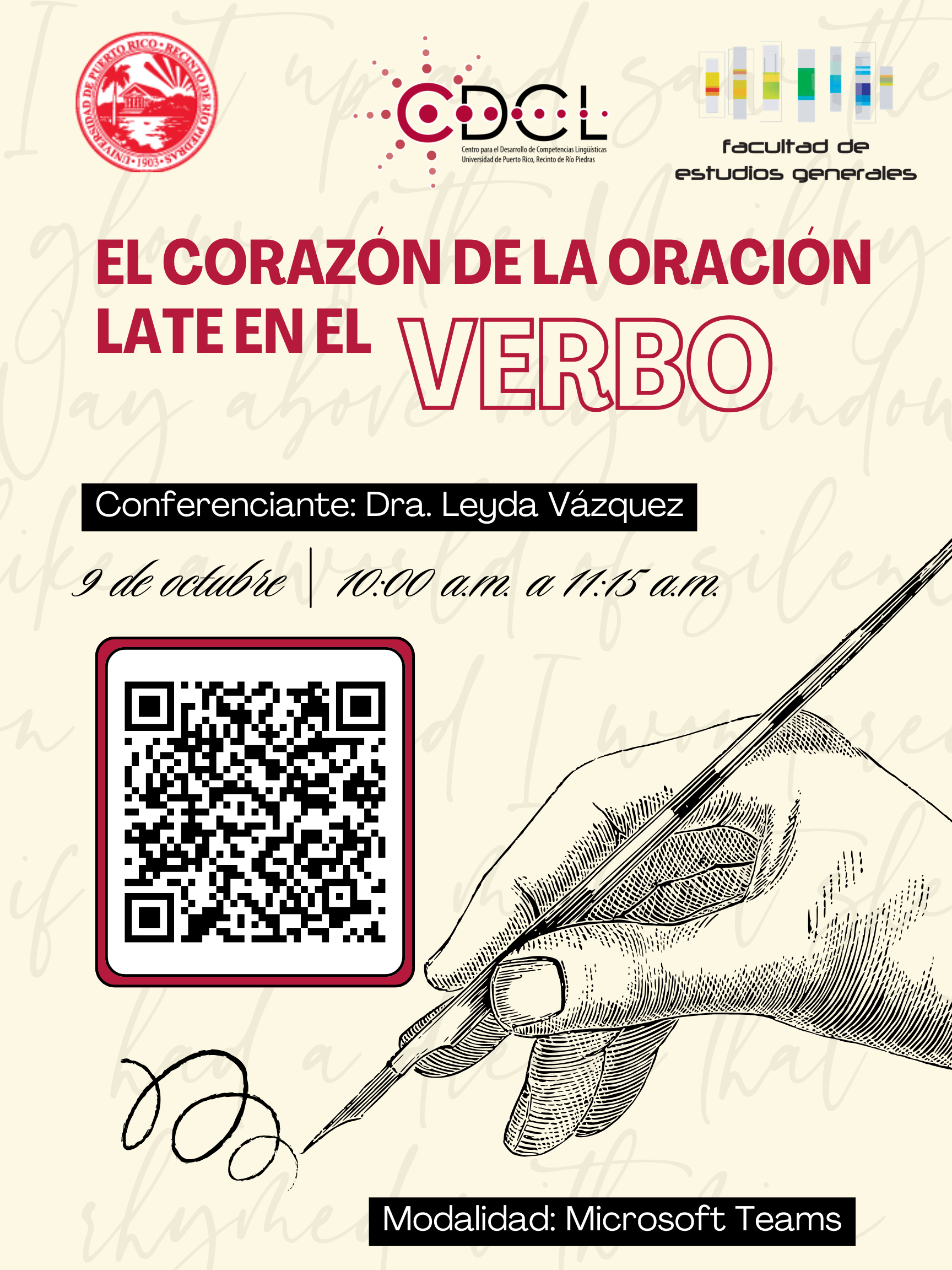 El corazón de la oración en el verbo. 9 de octubre, 10:00 a.m. - 11:15 a.m. Modalidad: Microsoft Teams